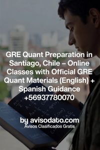 GRE Quant Preparation in Santiago, Chile – Online Classes with Official GRE Quant Materials (English) + Spanish Guidance