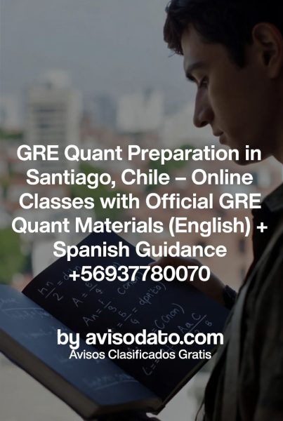 GRE Quant Preparation in Santiago, Chile – Online Classes with Official GRE Quant Materials (English) + Spanish Guidance