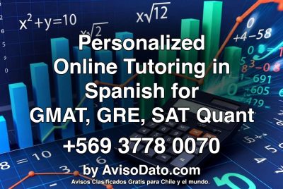 Personalized Online Tutoring in Spanish for GMAT, GRE, SAT Quant +56937780070